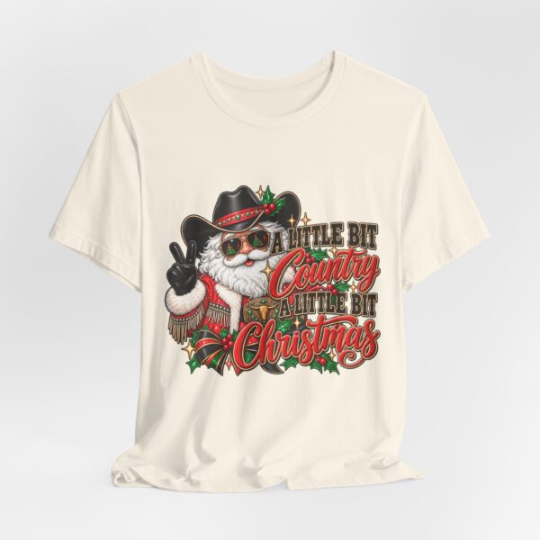 11435266171120691940_2048.jpeg Country Christmas Santa Tee — “A Little Bit Country, A Little Bit Christmas” Holiday T‑Shirt