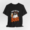 118183120710324774_2048.jpeg Here For The Boos Halloween Tee – Funny Ghost Beer Shirt