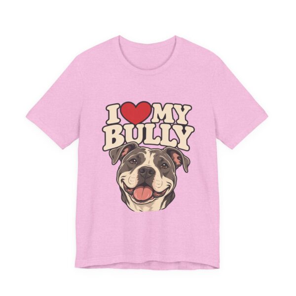 12080986406644796044_2048.jpeg I Love My Bully T-Shirt - Cute Pitbull Dog Lover Tee