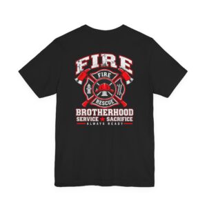 Firefighter Brotherhood T‑Shirt — Fire Rescue Service & Sacrifice Tee