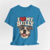14777027040796776995_2048.jpeg I Love My Bully T-Shirt - Cute Pitbull Dog Lover Tee