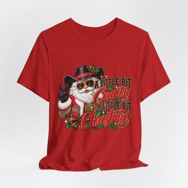 14930480292072112117_2048.jpeg Country Christmas Santa Tee — “A Little Bit Country, A Little Bit Christmas” Holiday T‑Shirt