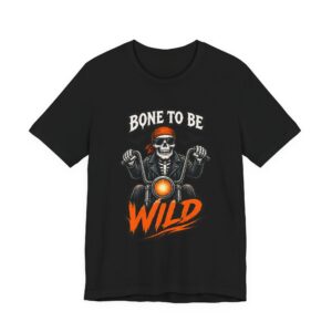 Bone to Be Wild Biker Skull T-Shirt