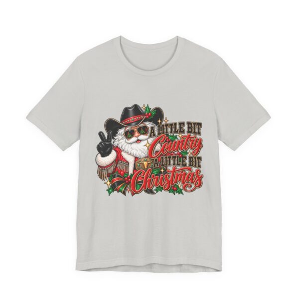 17691412840601906823_2048.jpeg Country Christmas Santa Tee — “A Little Bit Country, A Little Bit Christmas” Holiday T‑Shirt