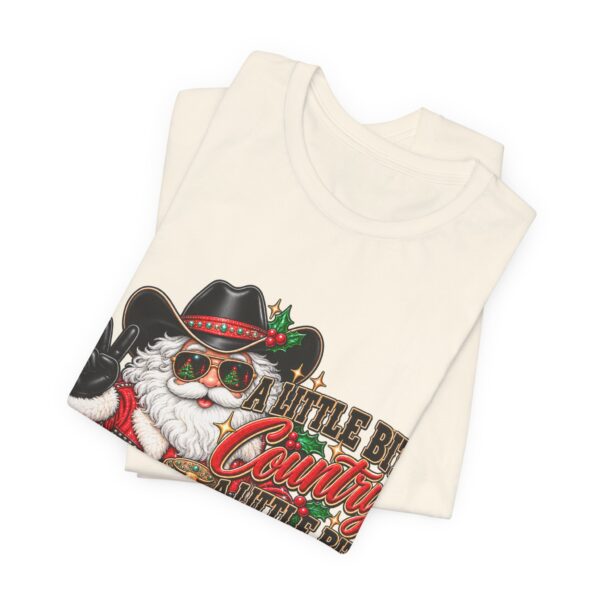 2432374520048319784_2048.jpeg Country Christmas Santa Tee — “A Little Bit Country, A Little Bit Christmas” Holiday T‑Shirt