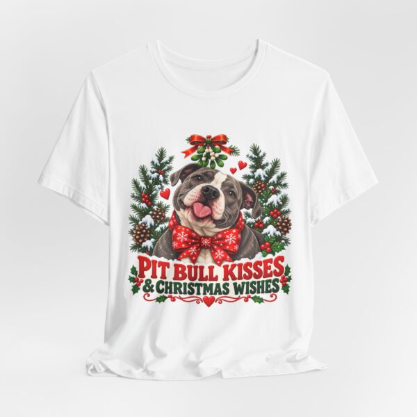4419365970659079558_2048-1.jpeg Pit Bull Kisses & Christmas Wishes T-Shirt