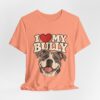 4432106434760411096_2048.jpeg I Love My Bully T-Shirt - Cute Pitbull Dog Lover Tee
