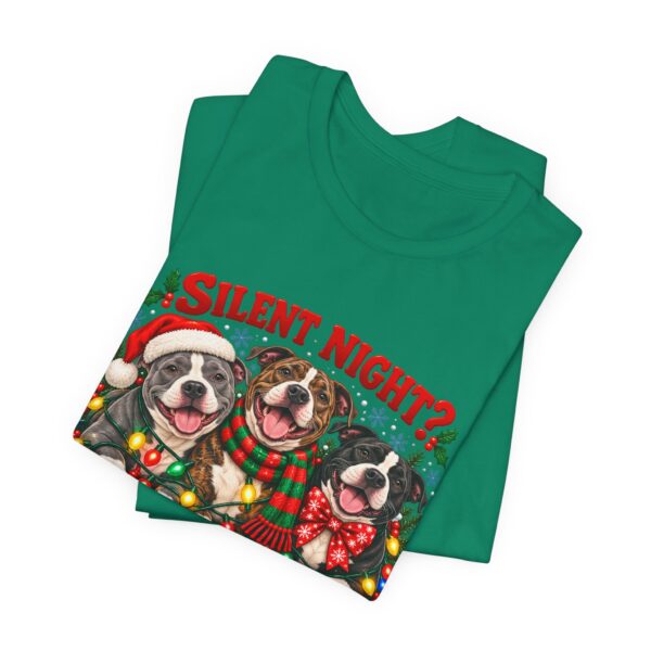 4658280545717843192_2048-1.jpeg Christmas Pitty T-Shirt — “Silent Night? Not With This Crew” Funny Christmas Pitty Tee