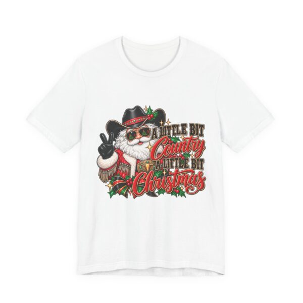 466613012654240095_2048.jpeg Country Christmas Santa Tee — “A Little Bit Country, A Little Bit Christmas” Holiday T‑Shirt