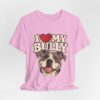 841509148143986076_2048.jpeg I Love My Bully T-Shirt - Cute Pitbull Dog Lover Tee