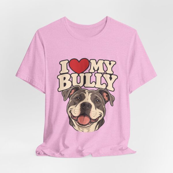 841509148143986076_2048.jpeg I Love My Bully T-Shirt - Cute Pitbull Dog Lover Tee