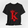 9987804931929845902_2048.jpeg King of Hearts T-Shirt — Playing Card Graphic Tee